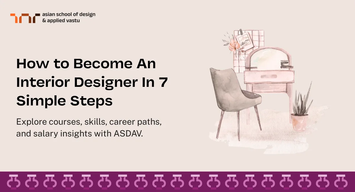 How to Become An Interior Designer
