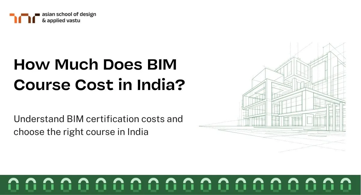 How Much Does BIM Course Cost in India?