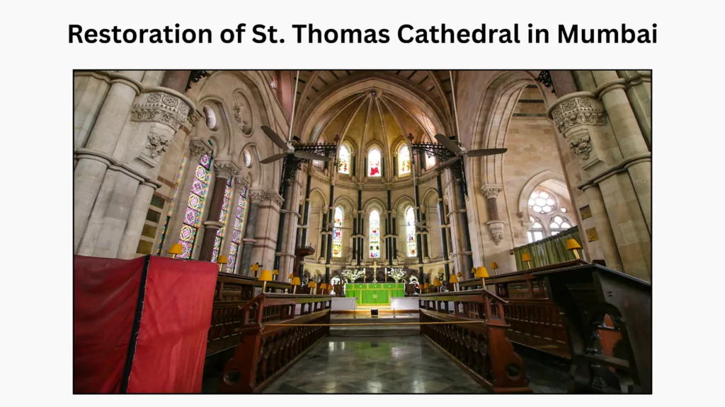 Restoration of St. Thomas Cathedral in Mumbai