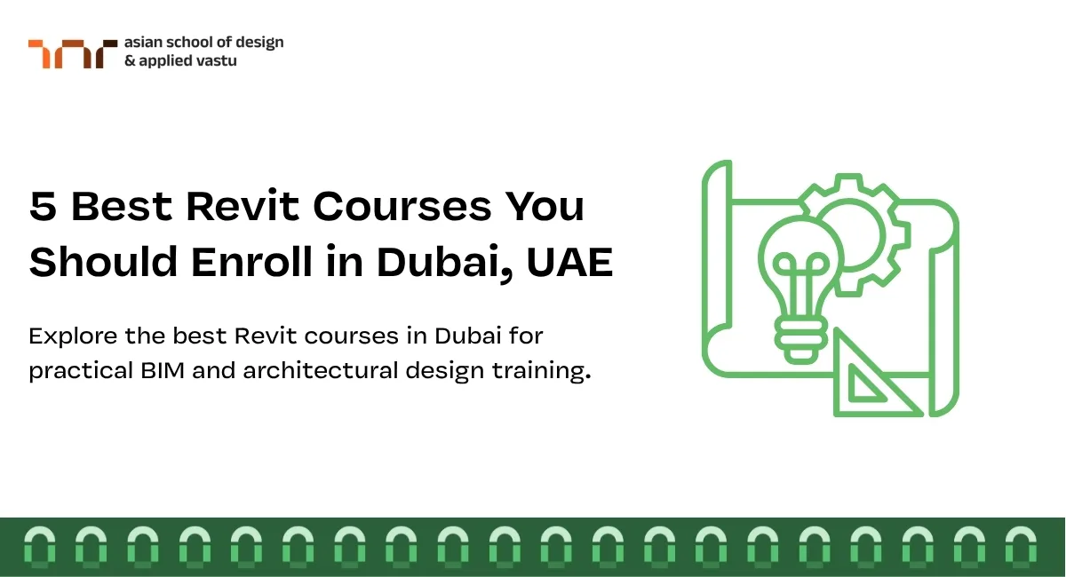 5 Best Revit Courses You Should Enroll in Dubai, UAE