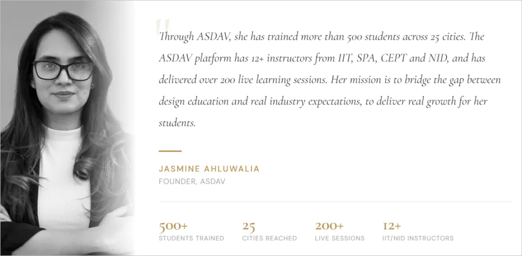 Jasmine Ahluwalia founded ASDAV in 2026 to help learners build real-world design and BIM skills through live learning