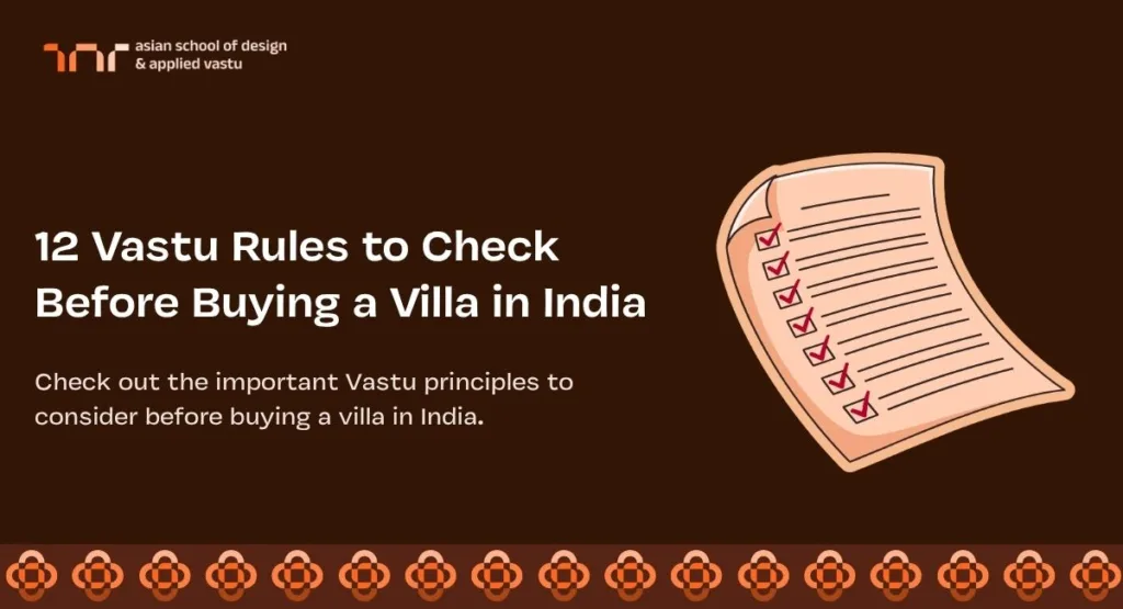 12 Vastu Rules to Check Before Buying a Villa in India