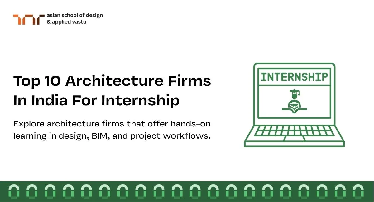 Top 10 Architecture Firms In India For Internship