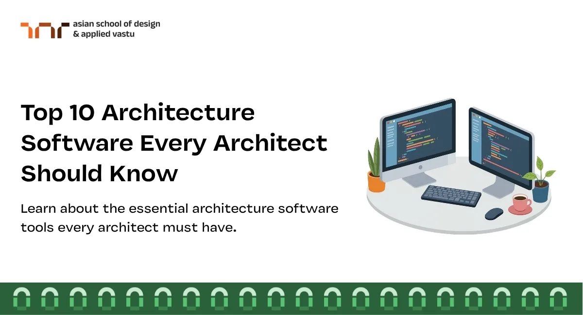Top 10 Architecture Software Every Architect Should Know